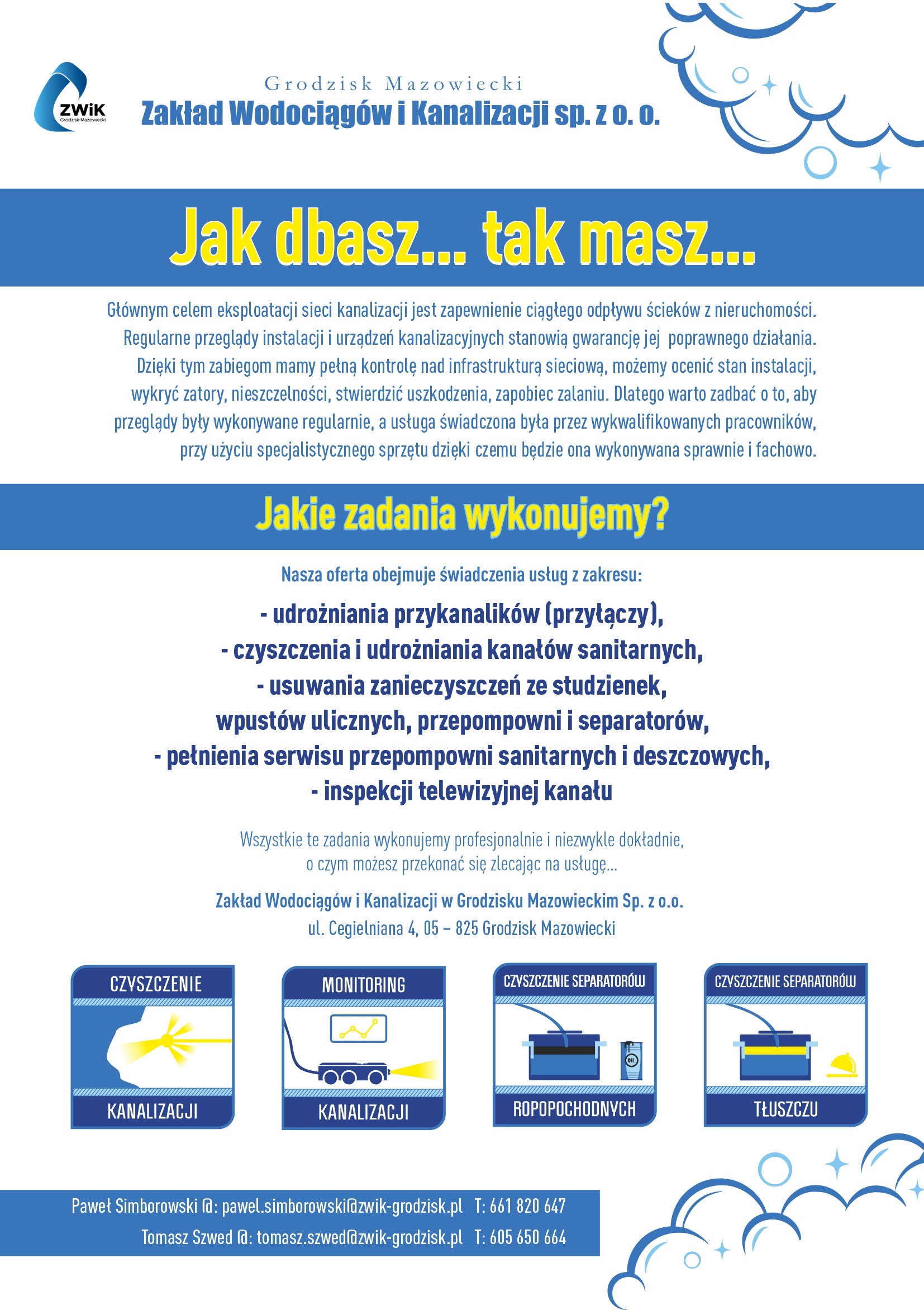 Ulotka zawiera opis zadań wykonywanych przez nasz specjalistyczny samochód do czyszczenia kanalizacji 